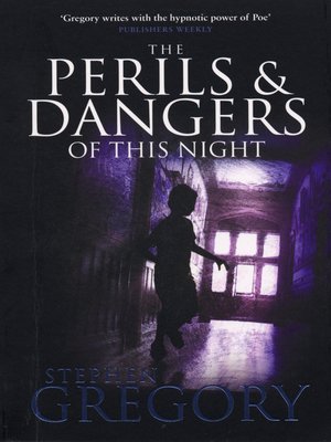 cover image of The Perils and Dangers of this Night